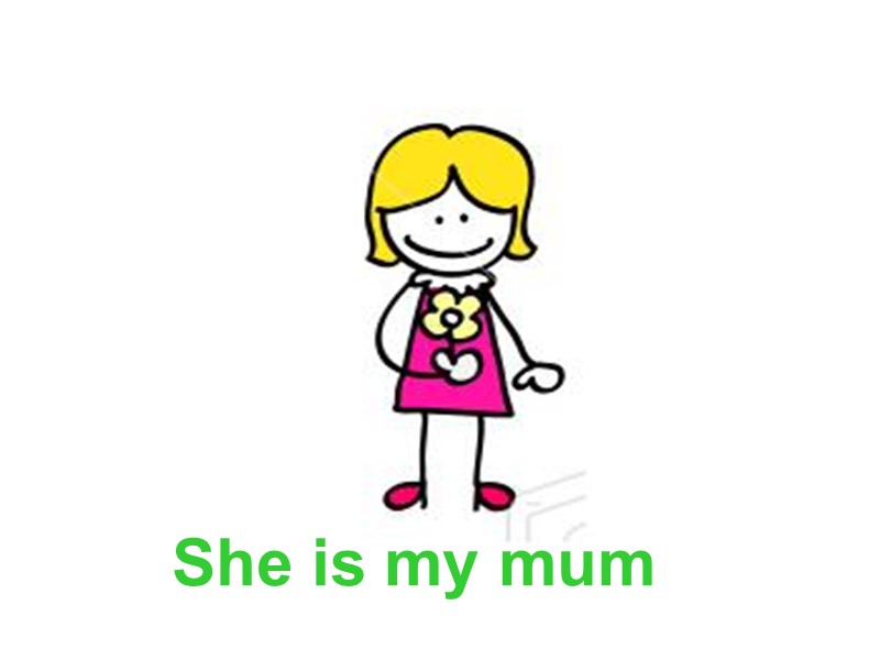 She is my mum